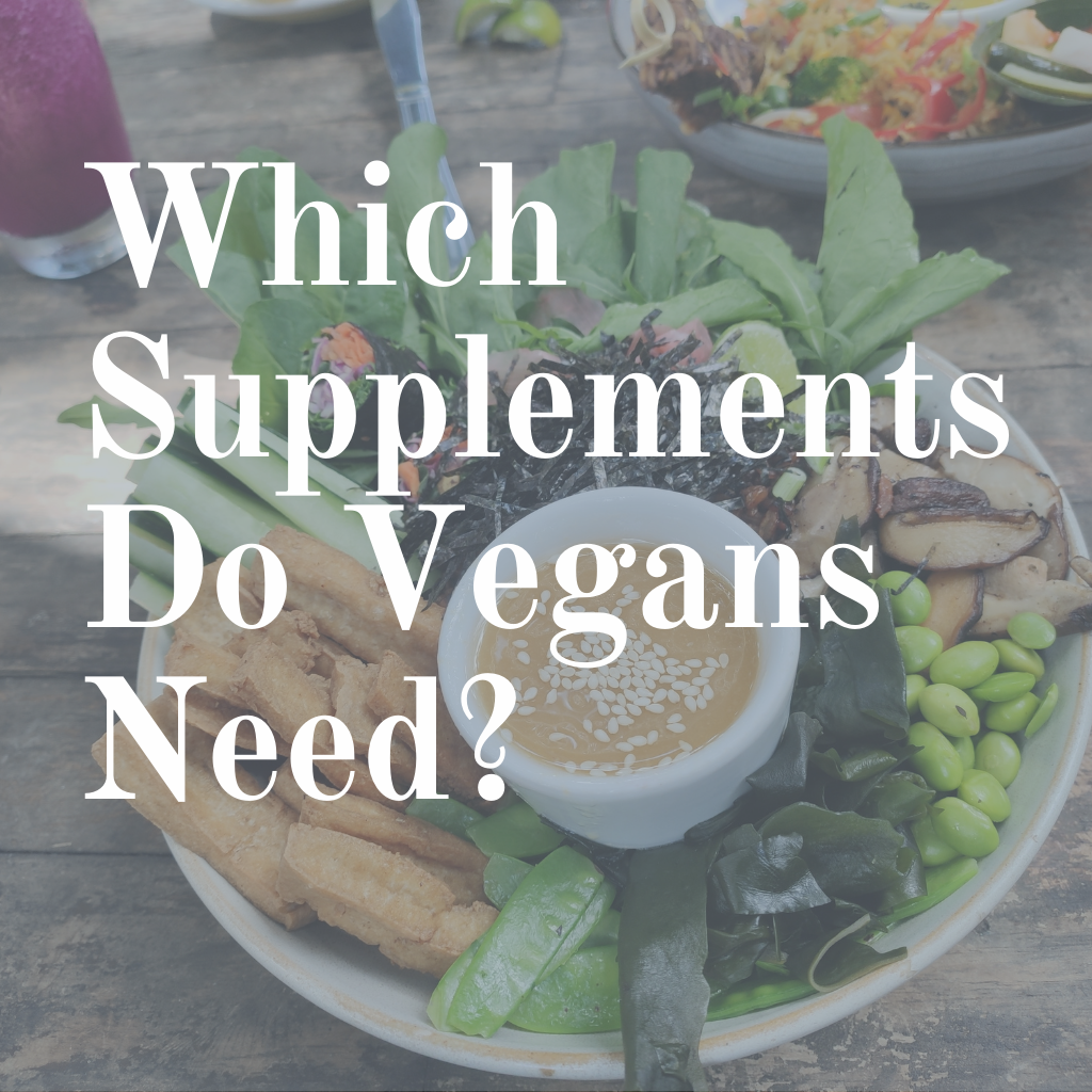 Find Out Which Supplements Vegans Need Blissful Supplement Shop Malta
