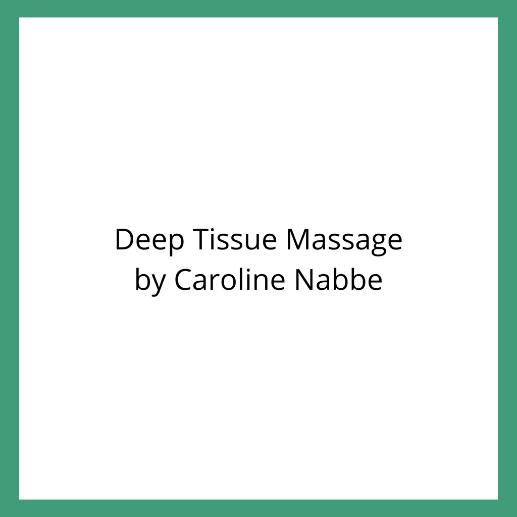 Deep Tissue Massage by Caroline Nabbe