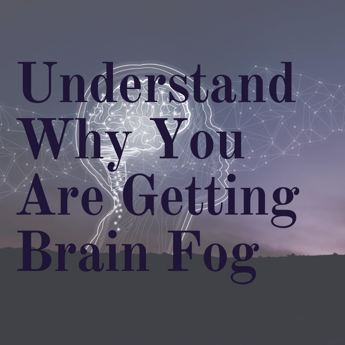 This Is Why You’re Getting Brain Fog