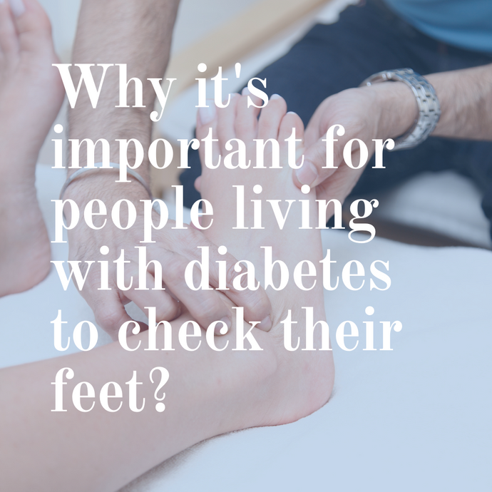 Why is it important for people living with diabetes to check their feet?