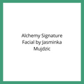 Alchemy Signature Facial by Jasminka Mujdzic