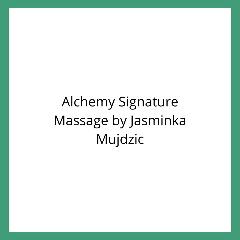 Alchemy Signature Massage by Jasminka Mujdzic