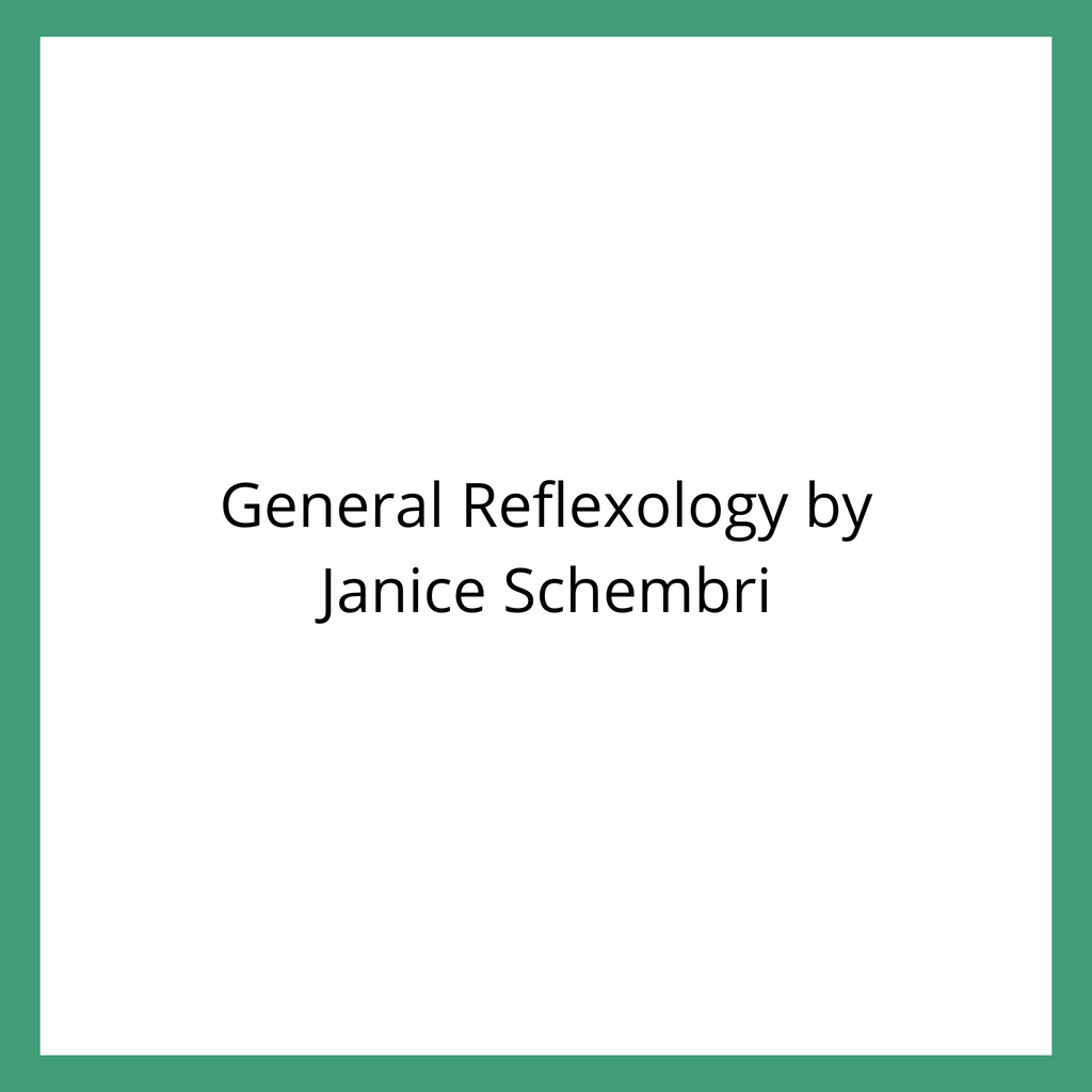 General Reflexology by Janice Schembri