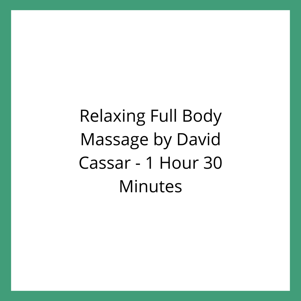 Relaxing Full Body Massage by David Cassar - 1 Hour 30 Minutes